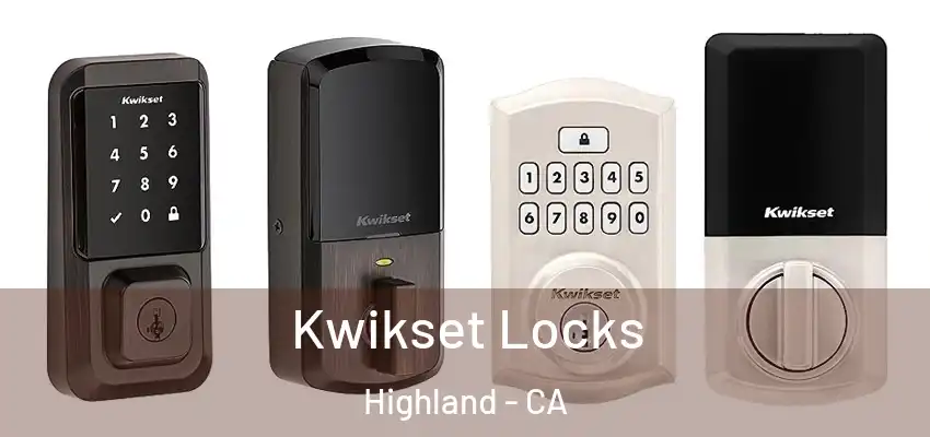  Kwikset Locks Highland - CA
