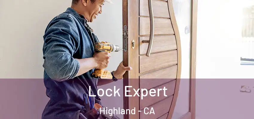  Lock Expert Highland - CA